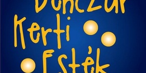 Benczúr kert programok 2023. Benczúr Kerti Esték, online jegyvásárlás