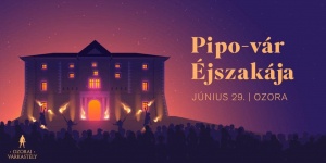 Pipo Vár Éjszakája 2024 Ozora