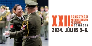 Katonazenekari Fesztivál Debrecen 2024