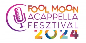 Fool Moon Acappella Fesztivál 2023 Szeged
