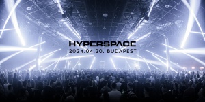 Hyperspace 2024. Elektronikus zenei fesztivál Budapest