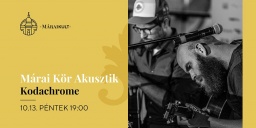 Akusztikus koncertek 2023 Budapest. Kodachrome: Simon & Garfunkel dalok a Máraikultban