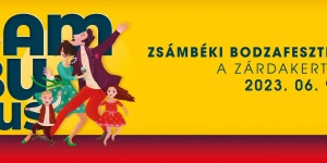 Sambucus Fesztivál 2023. Zsámbéki Bodzafesztivál
