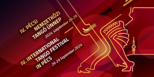Tangó Ünnep 2023 Pécs