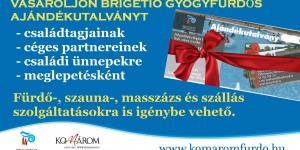 Komáromi Gyógyfürdő ajándékutalvány! Lepje meg családját, ismerőseit vagy üzleti partnereit! Komáromi Gyógyfürdő ajándékutalvány! Lepje meg családját, ismerőseit vagy üzleti partnereit!