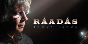 Bródy - Ráadás koncert a veresegyházi Mézesvölgyi Szabadtéri Színpadon Bródy - Ráadás koncert a veresegyházi Mézesvölgyi Szabadtéri Színpadon
