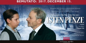 Isten pénze előadások a Veszprémi Petőfi Színházban 2018. Online jegyvásárlás Isten pénze előadások a Veszprémi Petőfi Színházban 2018. Online jegyvásárlás