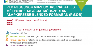 Pedagógus képzés Debrecenben - pedagógusok múzeumhasználati és múzeumpedagógiai módszertani képzése Pedagógus képzés Debrecenben - pedagógusok múzeumhasználati és múzeumpedagógiai módszertani képzése