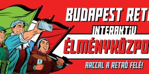 Ingyenes tárlatvezetés keddi program, magyar nyelvű élményvezetés a Budapest Retro Élményközpontban
