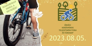 Kerékpártúra az Őrségben 2023. Őrségi Kerékpáros Teljesítménytúra és Túranap Őriszentpéter