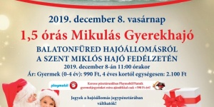 Balatonfüredi Mikulás Gyerekhajó 2018. Meglepetés műsor és ajándékok várják a gyerekeket Balatonfüredi Mikulás Gyerekhajó 2018. Meglepetés műsor és ajándékok várják a gyerekeket