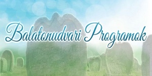 Balatonudvari programok 2019. Események, rendezvények, fesztiválok Balatonudvari programok 2019. Események, rendezvények, fesztiválok
