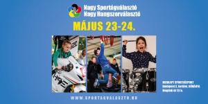 Budapesti Nagy Sportágválasztó és Nagy Hangszerválasztó 2025