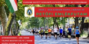 Kiskun futás 2023 Kiskunfélegyháza. XXX. Kiskun futóverseny, Petőfi Emlékfutam