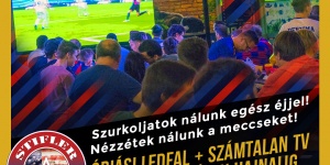 Meccsnézés Budapesten minden nap a Stifler Házban, szurkoljatok nálunk egész éjjel!