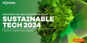 Sustainable Tech 2024 Budapest. Konferencia a fenntartható gazdaságról és a zöld technológiákról