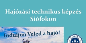 Hajós képzés 2019. Hajózási technikus képzés Siófokon a Balatoni Hajózási Zrt. szervezésében Hajós képzés 2019. Hajózási technikus képzés Siófokon a Balatoni Hajózási Zrt. szervezésében