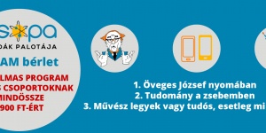 Iskolás programok Budapesten 2025. Töltsetek el 3 szuper alkalmat a Csodák Palotájában!