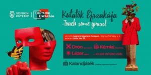 Kutatók Éjszakája Sopron 2023. Soproni Egyetem