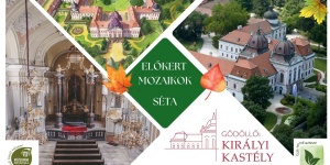 Kastélykert túra, Előkert mozaikok séta a Gödöllői Királyi Kastélyban