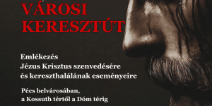 Passió Pécs 2025. Városi Keresztút
