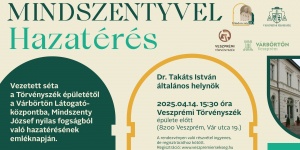 Veszprémi vár programok 2025. Események, rendezvények a megújuló veszprémi várnegyedben