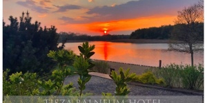 Wellness hétvége a Tisza-tónál, aktív kikapcsolódás és feltöltődés a Tisza Balneum Hotelben