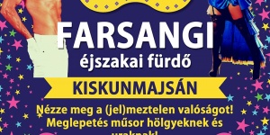 Farsangi éjszakai fürdőzés a kiskunmajsai Jonathermál Gyógy- és Élményfürdőben Farsangi éjszakai fürdőzés a kiskunmajsai Jonathermál Gyógy- és Élményfürdőben