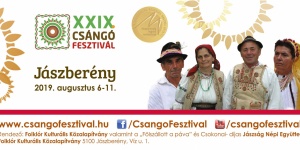 Csángó Fesztivál Jászberény 2019. Folklór Fesztivál és Népművészeti Vásár Csángó Fesztivál Jászberény 2019. Folklór Fesztivál és Népművészeti Vásár