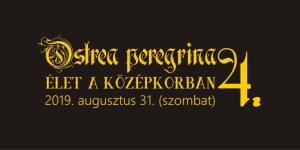Ostrea Peregrina 2019. Élet a középkorban, hagyományőrző fesztivál Kaposváron Ostrea Peregrina 2019. Élet a középkorban, hagyományőrző fesztivál Kaposváron
