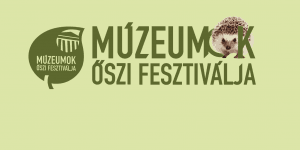 Múzeumok Őszi Fesztiválja Budapest 2023 Magyar Nemzeti Múzeum