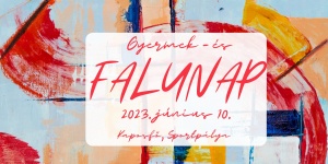Falunap és Gyermeknap Kaposfő 2023