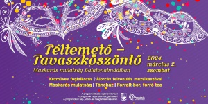 Téltemető – Tavaszköszöntő 2024 Balatonalmádi. Maskarás mulatság
