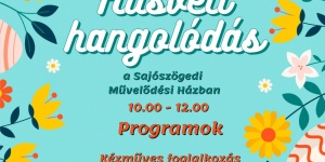 Húsvét Sajószöged 2023