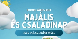 Nyíregyházi majális 2025. Bujtosi Majális a Városligetben