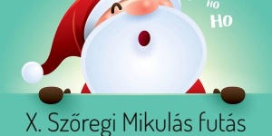 Mikulás Szőreg 2023. Jótékonysági Mikulás-futás