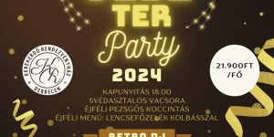 Debreceni szilveszter 2023. Szilveszteri őrület svédasztalos vacsorával, retró party hangulattal