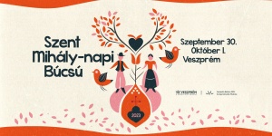 Szent Mihály-napi Búcsú Veszprém 2023