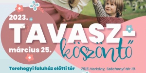 Tavaszköszöntő 2023. Harkány Terehegy