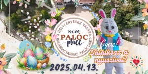 Palóc Placc 2025 Balassagyarmat. Helyi értékek vására a Palóc ligetben
