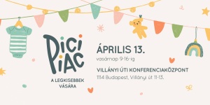 Pici Piac Budapest 2025. Dizájner baba-mama-gyerek vásár, a legkisebbek vására