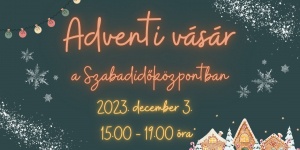 Ócsa vásár 2023. Adventi vásár