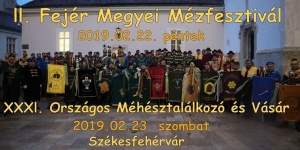 Országos Méhésztalálkozó és Vásár 2019 Székesfehérvár. Fejér Megyei Mézfesztivál Országos Méhésztalálkozó és Vásár 2019 Székesfehérvár. Fejér Megyei Mézfesztivál