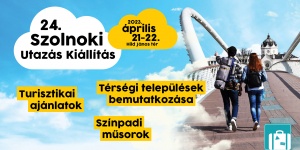 Szolnoki Utazás Kiállítás és Vásár 2023