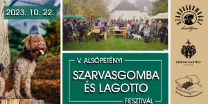 Szarvasgomba Fesztivál Alsópetény 2023