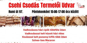 Csehi Csodás Termelői Udvar Szombathely 2025