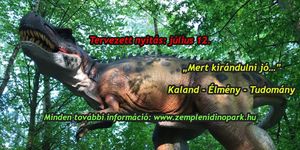 Zempléni Dinó Park Sátoraljaújhely