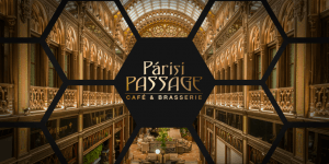 Párisi Passage Café & Brasserie Budapest